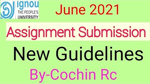 June2021 Assignment submission new guidelines for Cochin RC