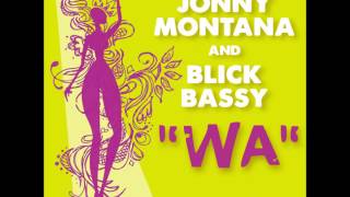 Jonny Montana, Blick Bassy - Wa (Reprise)