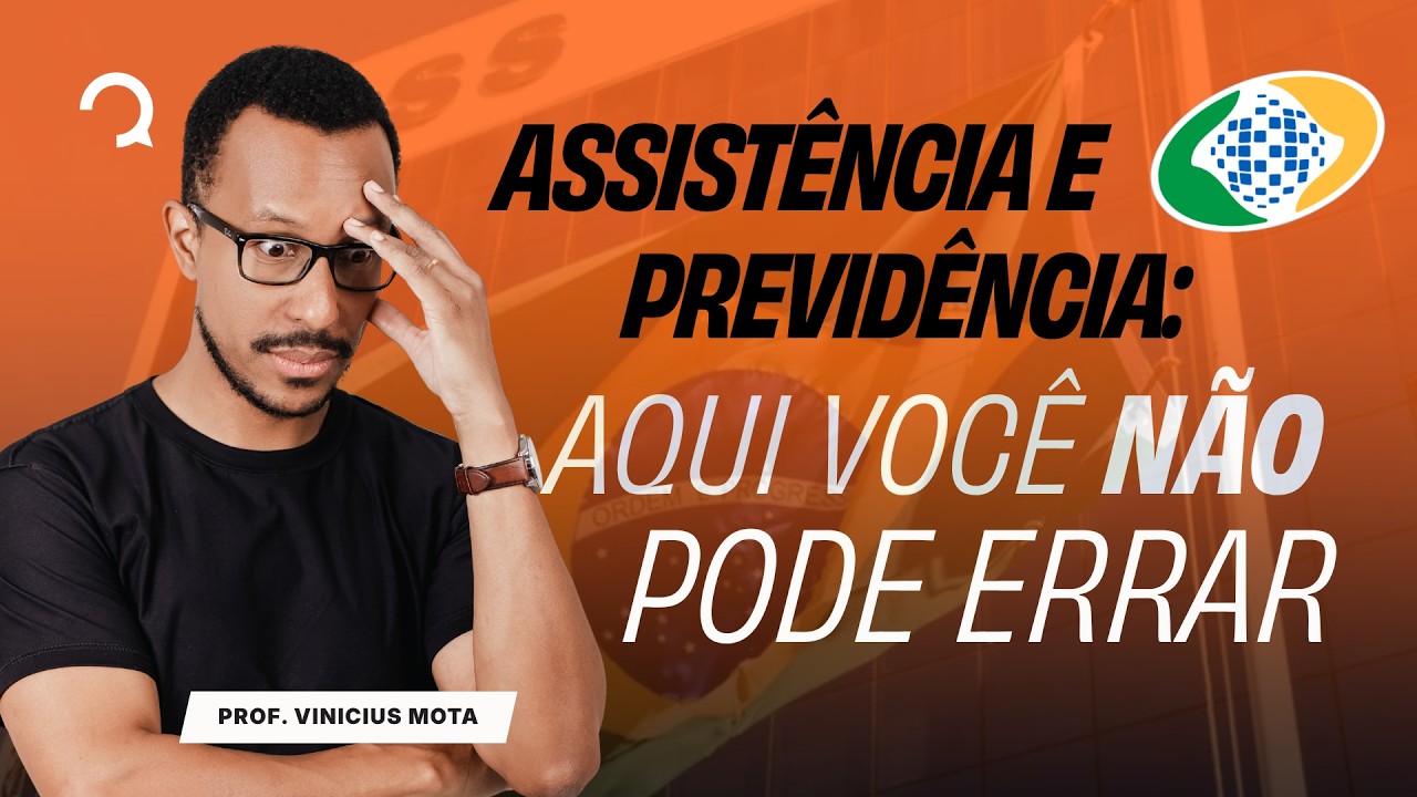INSS 2026: os temas de Assistência e Previdência que você precisa dominar