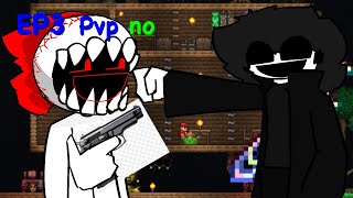 Terraria EP3 on Pvp only (maybe)|กรีดร้อง