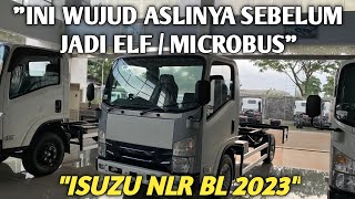 ISUZU NLR BL 2023 YANG BUAT MICROBUS / ELF BERAPA HARGANYA??