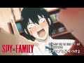SPY x FAMILY - MISSION:9 SHOW OFF HOW IN LOVE YOU ARE