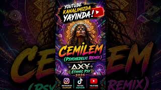 🔥 CEMİLEM (Psychedelic Remix) | AXY Ethnic Psy 2026 ⚡ #psytrance#remix2026#ethnicpsy#turkishremix
