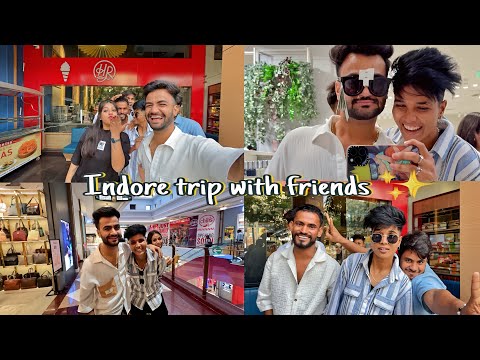 INDORE TRIP WITH FRIENDS VLOG 🚘 || INDORE MASTI || @chotanawab @cute.shivani.05 ​⁠
