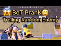 omg😱|| BoT Prank On BGMI😳|| Trolling Random Enemy😂 #pubgmobile #pubg #bgmi #funnyvideos #trolling 