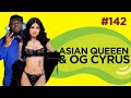 Le temps dun jujube 142  asian queeen  og cyrus serio killah