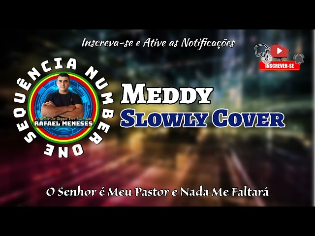 Meddy Slowly Cover Reggae Remix. class=