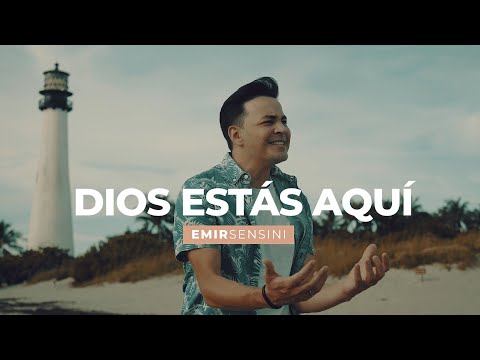 Dios Estás Aquí  | Emir Sensini