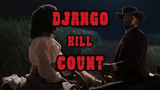 Django Unchained. Django's Kill Count.