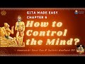 Bhagavad gita  how to control the mind  best yoga process  chapter6