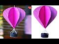 How To Make Paper 3D Hot Air Balloon DIY Paper Origami Hot Air Balloon 