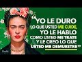 15 frases de Frida Kahlo que te cambiarán la vida. Te harán una mujer más fuerte