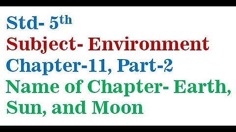 Earth, Sun, and Moon, Chapter 11, Part 2