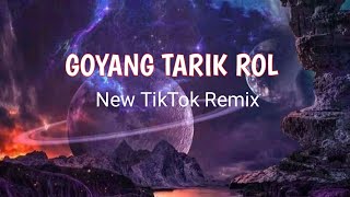 Goyang Tarik Rol - New TikTok Remix [ Dj Peter Paslow Remix]