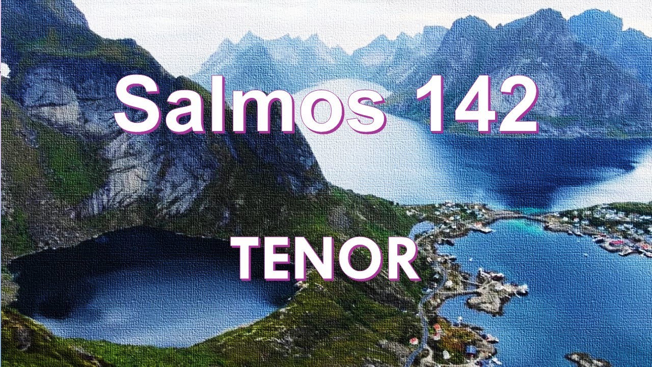 Salmo 142 Tenor  (Kit de ensaio)