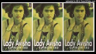 lady Avisha ~ Album ~ kuingin tau
