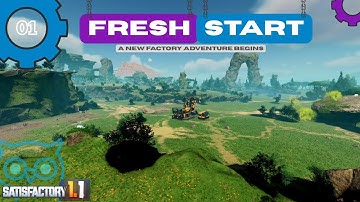 Fresh Start in Satisfactory | A New Factory Adventure Begins! | Satisfactory Let