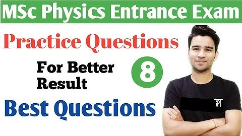 DU, BHU, JNU, PU MSC Physics Entrance Exam | Optics PYQs for PG Entrance Exam