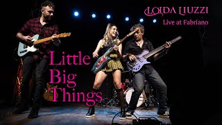 LITTLE BIG THINGS (Live In Italy)