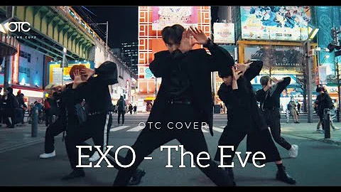 EXO (엑소) - The Eve (전야/前夜) (OTC Cover)