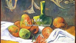 Life a poem by Charlotte Brontë