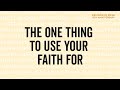 The One Thing To Use Your Faith For | Gospel Partner #Shorts