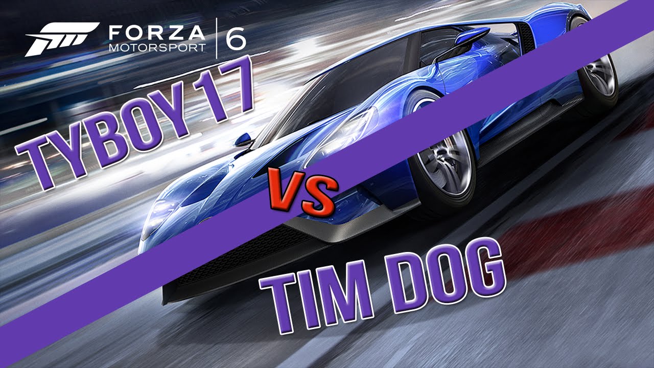 Forza 6 Drag Race: Tyboy VS Tim Dog