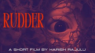 Rudder | A Short Film by Harish Rajulu | Mystery Thriller
