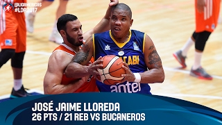 Jose Jaime Lloreda 26 PTS / 21 REB vs Bucaneros - Grupo C