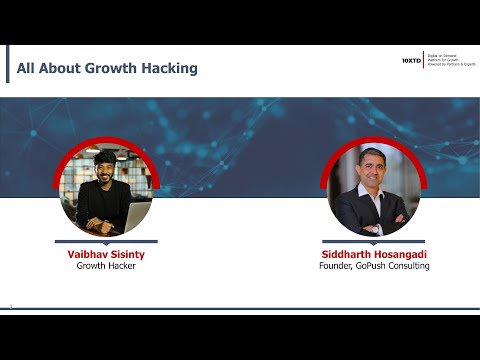 | All about Growth Hacking with Vaibhav Sisinty  | 10XTD | Going Digital Series |