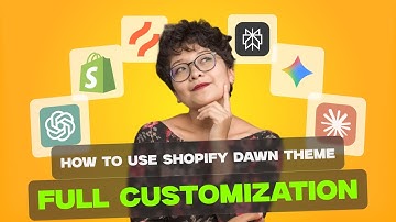 How to Use Shopify Dawn Theme: Complete Customization Walk-Through