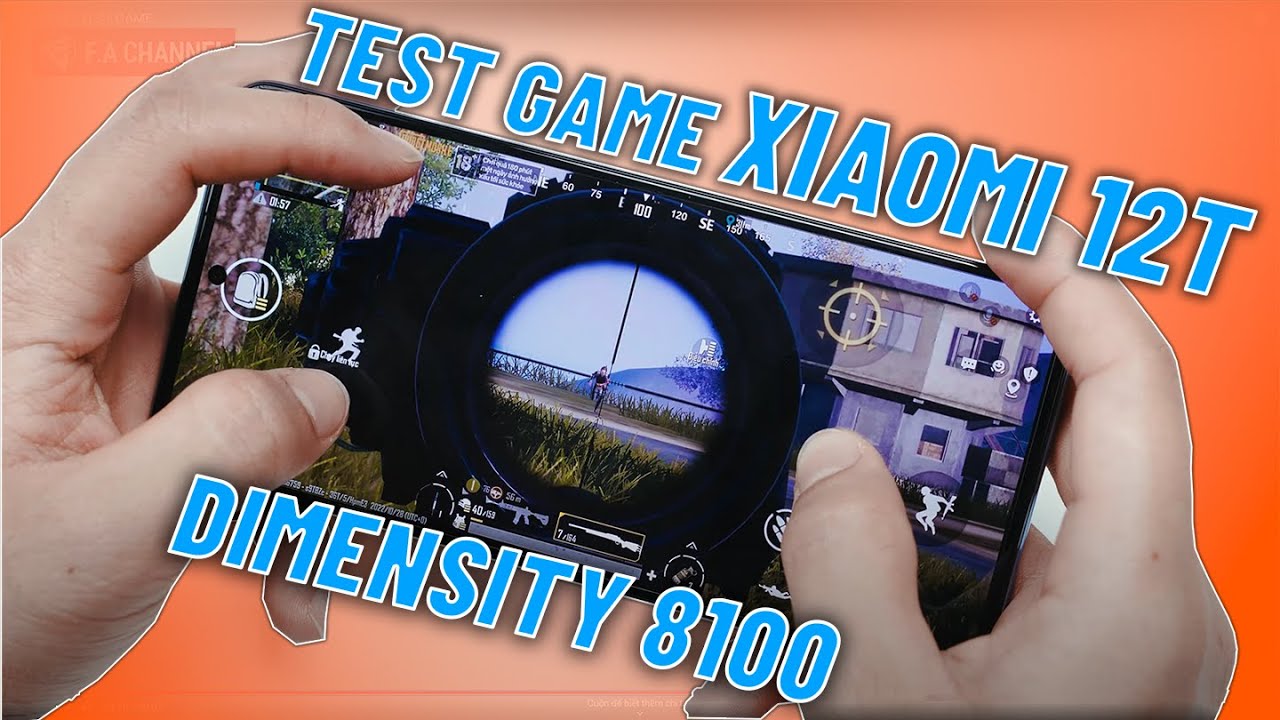 TEST GAME XIAOMI 12T – DIMENSITY 8100 CHIẾN PUBG, GENSHIN MAXSETTING CÓ ĐUỐI?