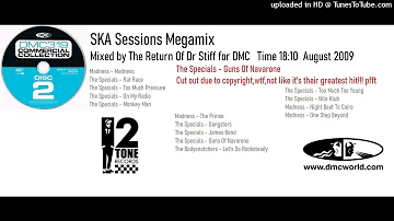 Ska Sessions Megamix (DMC Mix by The Return Of Dr Stiff Aug 2009)