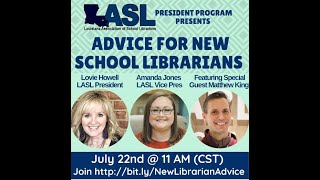 LASL President Program Presents: Advice for New School Librarians