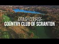 NLU Crash Course: Country Club of Scranton