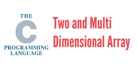 C Language Two and Multi Dimensional Array in C Hindi Punjabi Urdu