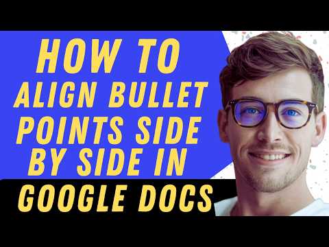 How To Align Bullet Points Side By Side In Google Docs - Full Guide