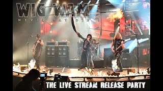 WIG WAM - Live Stream Release Party 4K - Celebrating their comeback album «Never Say Die»