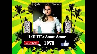 Lolita - Amor Amor (Radio Version)