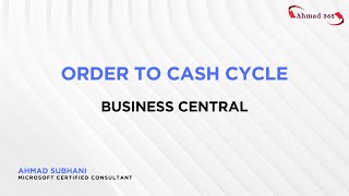 Order to Cash Cycle | Sales Cycle in D365 Business Central