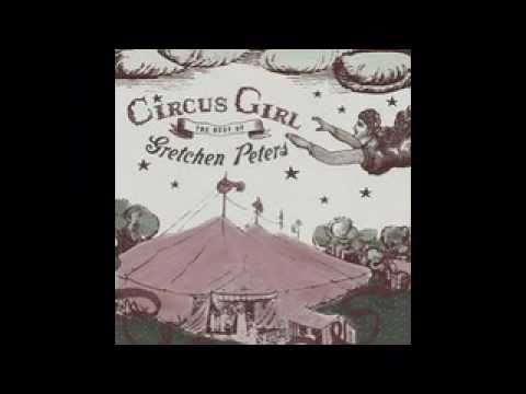 Gretchen Peters — Gretchen Peters - Circus Girl