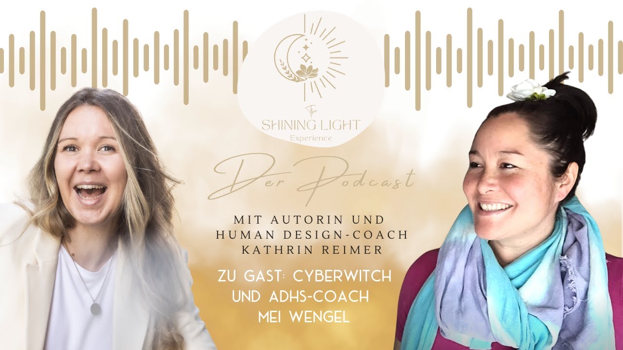 the-shining-light-experience-podcast-folge-2-mit-mei-wengel-und-kathrin