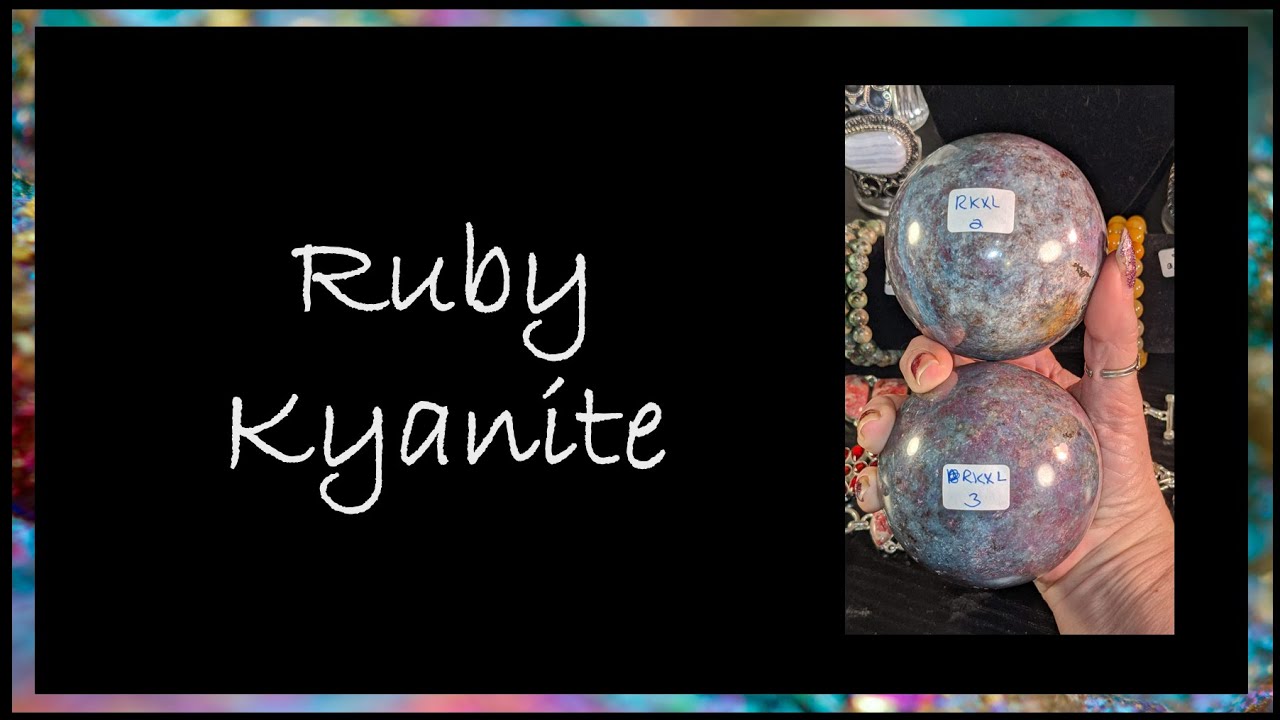The Innate Energies of Ruby Kyanite