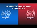 Elecciones Presidenciales en EEUU: ¿Cómo funcionan?