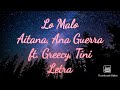 Lo Malo - Aitana, Ana Guerra ft. Greecy, Tini - Letra