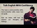 Talk English With Confidence {[ Graded Reader  ]] Improve Your English