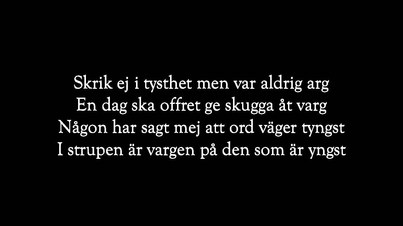 Nomy - Att Tysta En Varg w/lyrics