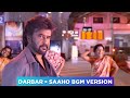 Rajinikanth whatsapp status  darbar  saaho bgm