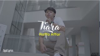 Tiara - Raffa Affar