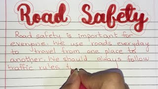 Paragraph on Road Safety | English | Simple | Handwriting | Easy